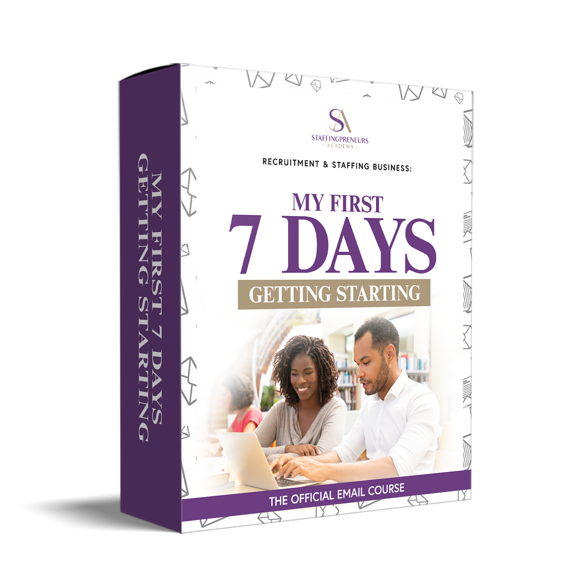 My First 7 Days Getting Started With My Niche' recruitment & Staffing Business email course